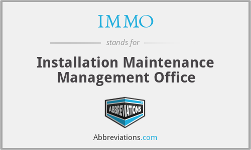 What is the abbreviation for installation maintenance management office?